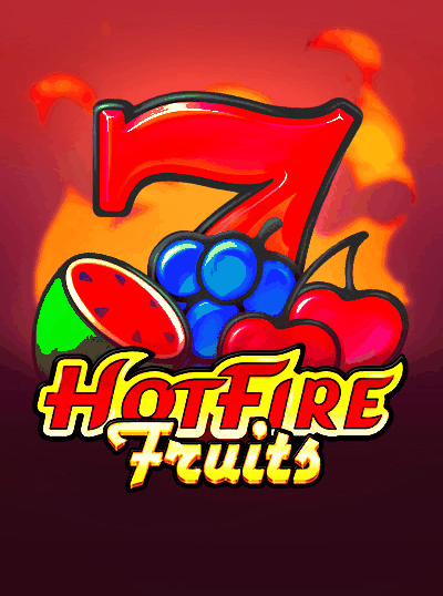 HOT FIRE FRUITS